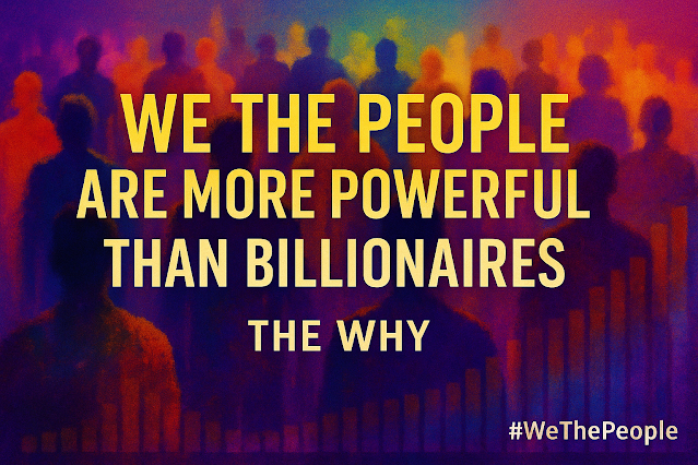 We, the People, Are More Powerful Than Billionaires